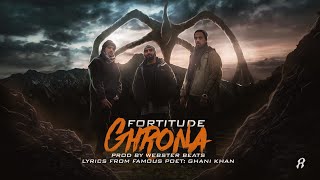 Ghrona  Fortitude Pukhtoon Core  Prod By Webster Beats  Official Audio [upl. by Amir]