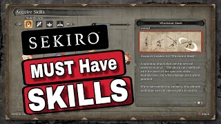 Sekiro  Skills That You MUST Have  Skills Guide [upl. by Pavlish]