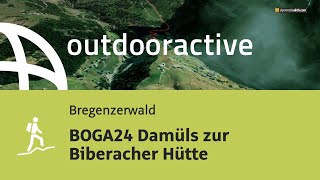 Bergtour im Bregenzerwald BOGA24 Damüls zur Biberacher Hütte [upl. by Togram431]