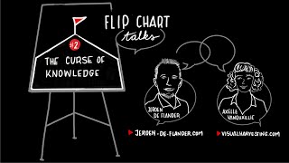 FlipChart Talks 2 Curse of Knowledge Jeroen De Flander amp Axelle Vanquaillie [upl. by Hilton]