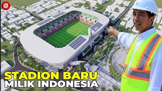 LEBIH KEREN DARI STADION GBK  Inilah 5 Stadion Baru Yang Ada di Kota Kota indonesia Tahun 2024 [upl. by Agrippina]