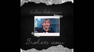 Julien liebermann  broken vow [upl. by Nagud488]