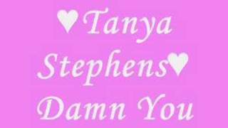 Damn You  Tanya Stephens [upl. by Togram]