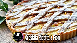 CROSTATA RICOTTA E FICHIRICETTA FACILE [upl. by Adnawyt]