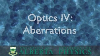 PHYS 130 Optics Part 4 Aberrations [upl. by Barbara]