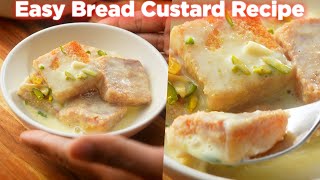 15 Min Easy Bread Custard Recipe Anyone Can Make [upl. by Ahsead291]