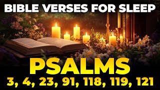 Invite Gods Presence Into Your Room  Bible Verses For Sleep  Psalms 3 4 23 91 118 119 121 [upl. by Gnivre612]