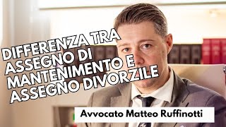 Differenza tra assegno di MANTENIMENTO e assegno DIVORZILE [upl. by Vernor496]