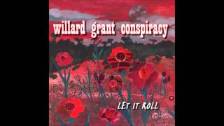 Willard Grant Conspiracy  Dance With Me [upl. by Tiffanle]