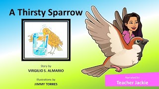 A Thirsty Sparrow Narrated by Teacher Jackie  VClass TV [upl. by Urion]