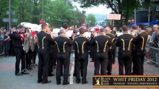 Black Dyke Band  Whit Friday  Winning performance at Denshaw 2012 [upl. by Einnaoj186]