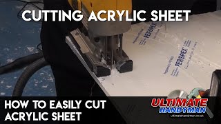 How to easily cut acrylic sheet [upl. by Tiphany]