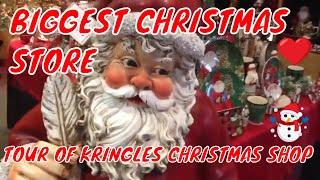 BIGGEST CHRISTMAS STORE TOUR OF KRINGLES CHRISTMAS SHOP [upl. by Mair]