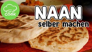 Naan Brot selber machen  Indisches Rezept  Pfannenbrot [upl. by Geoffrey]