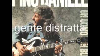 pino daniele gente distratta [upl. by Arratahs]