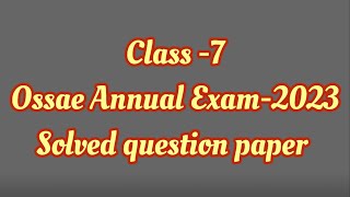 OSSAE CLASS 7 PREVIOUS QUESTION PAPER [upl. by Charil]