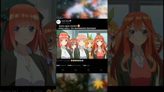 「Anime sigma moment 🥴」The Quintessential Quintuplets sigma anime animeedit [upl. by Huei]