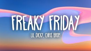 Lil Dicky  Freaky Friday Lyrics ft Chris Brown [upl. by Layod]