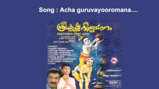 Acha guruvayooromana  Sreekrishna divya darsanam [upl. by Conrade76]