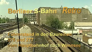 Berliner SBahn Retro 1990 im Führerstand über die Berliner Stadtbahn [upl. by Blus708]