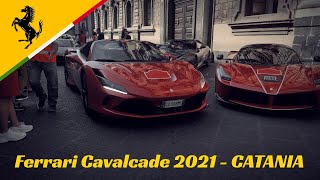 Ferrari Cavalcade 2021  CATANIA [upl. by Racso]