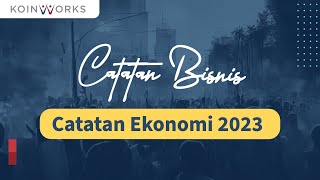 Economic Outlook 2023 feat Ferry Irwandi  Catatan Bisnis [upl. by Ress]