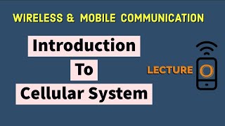 Introduction To Cellular Mobile System  Wireless Communication Definitions [upl. by Nwahser]