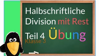 Halbschriftliches Dividieren mit Rest Mathematik Klasse3 Grundschule Übung [upl. by Ynes516]