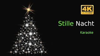 4K Karaoke Stille Nacht heilige Nacht Weihnachtslied zum Mitsingen mit text [upl. by Ahsiekrats]