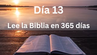 Día 13 Plan de lectura de la Biblia en 365 días [upl. by Irneh]