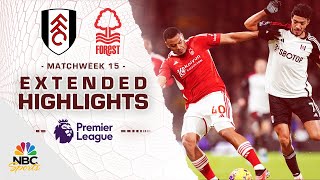 Fulham v Nottingham Forest  PREMIER LEAGUE HIGHLIGHTS  1262023  NBC Sports [upl. by Cheung27]