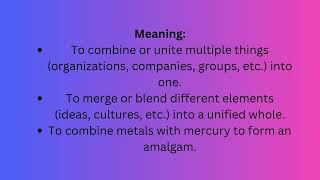 Amalgamate englishlanguage meaning sentences englishvocabulary [upl. by Nnaeoj521]