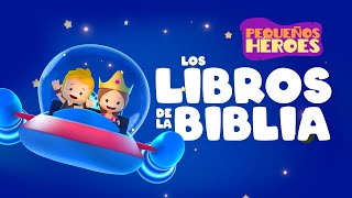 LOS LIBROS DE LA BIBLIA  Pequeños Héroes 📖🙏 [upl. by Mira]