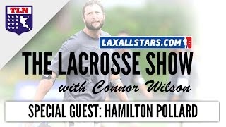 Hamilton Pollard Maverik United  The Lacrosse Show  Ep 8 Nov 21 2013 [upl. by Harolda718]