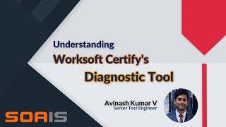 Demo  Understanding Worksoft Certifys Diagnostic Tool [upl. by Hamnet]