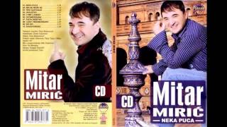 Mitar Miric  Ludo i nezaboravno  Audio 2006 HD [upl. by Vera92]