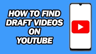 How to Find Draft Videos on YouTube  Step by Step [upl. by Alisha]