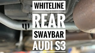 The Best Handling Mod Audi S3 or MK7 Golf R is Installing a WHITELINE Rear Swaybar [upl. by Dronel153]