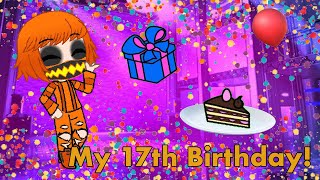 🍰 My 17th Birthday Today 🍰 [upl. by Sherill139]