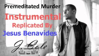 Premeditated Murder  J Cole Instrumental Remake Download Link [upl. by Subak]