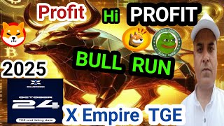 BULL RUN PROFIT hi Profit Token  X Empire Listing Date Confirmed  X Empire Withdrawal [upl. by Katey]