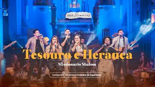 Missionário Shalom  Tesouro amp Herança  Campanha Vocacional Forjados na Esperança [upl. by Inilahs]