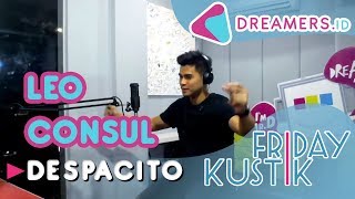 LEO CONSUL  Despacito Cover LIVE AT FRIDAYKUSTIK [upl. by Boy129]