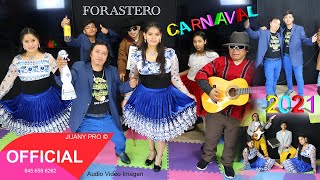 ENKLAVE MUSICAL▷FORASTERO CARNAVAL◁ 2021 JUANY PRO 4K VIDEO OFICIAL [upl. by Montanez]