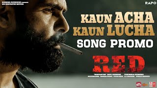 Kaun Acha Kaun Lucha Song Promo  RED  Ram Pothineni  Nivetha  Malvika Amritha Tirumala Kishore [upl. by Allisurd]