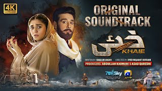 Khaie  Full OST  Zeb Bangash  Ft Faysal Quraishi Durefishan Saleem  Har Pal Geo [upl. by Biernat762]