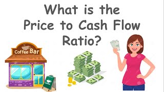 What is the Price to Cash Flow Ratio  Stock Valuation Series [upl. by Alahs881]