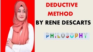 Deductive method by Rene DescartesMethod of doubt Philosophical methods CSS [upl. by Armelda]