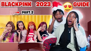 BlackPink GUIDE 2023 PART2 [upl. by Stout]