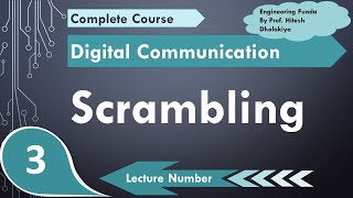 Scrambling Basics Needs Importance Working Process amp Example Explained  Digital Communication [upl. by Mansur]